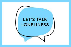 Logo says let's talk loneliness