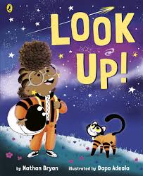 Cover of Look Up - girl wit afro and plaits and a cat looking up at space