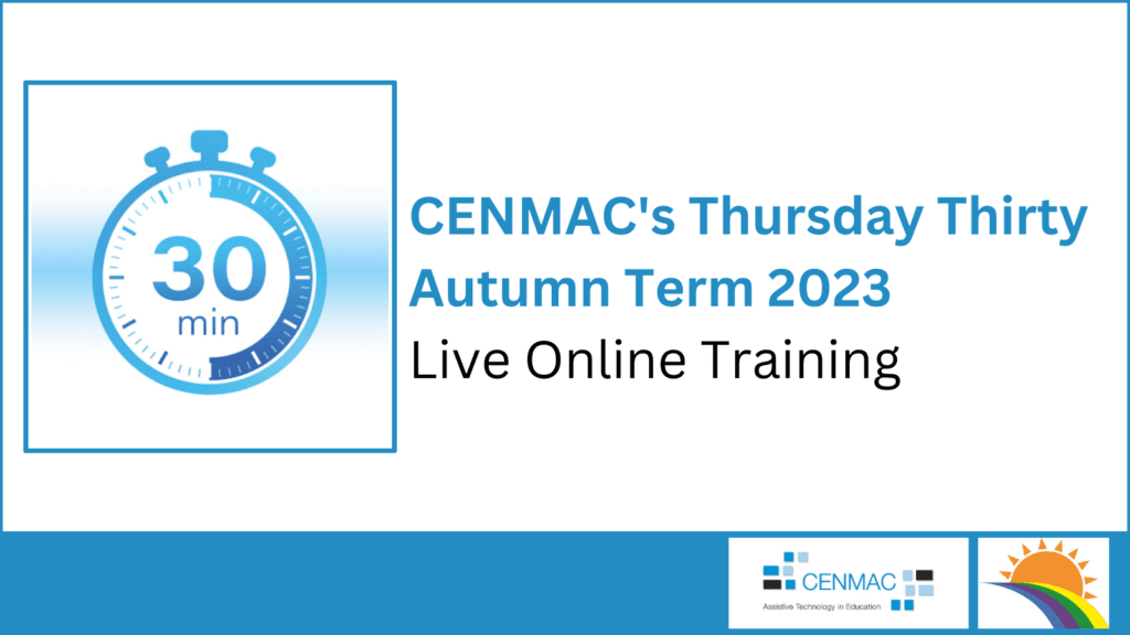 CENMAC's Thursday Thirty Autumn Term 2023 Live Online Training