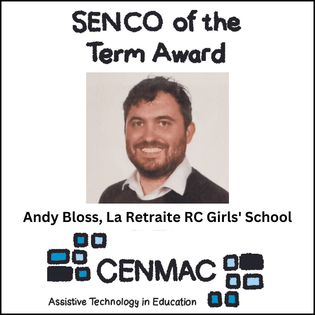 SENCO of the Term Award - Andy Bloss, La Retraite RC Girls' School