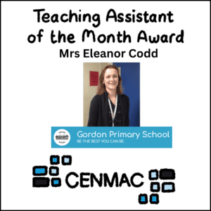 Teaching Assistant of the Month Award - Mrs Eleanor Codd, Gordon Primary School