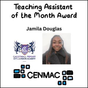 Teaching Assistant of the Month Award, Jamila Douglas, Galleywall Primary