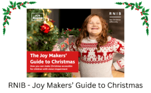 RNIB Joy Makers' Guide to Christmas RNIB Joy Makers' Guide to Christmas