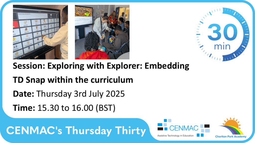 CENMAC's Thursday Thirty - Exploring with Explorer: Embedding TD Snap within the curriculum CENMAC's Thursday Thirty - Exploring with Explorer: Embedding TD Snap within the curriculum