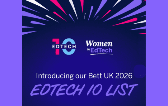 Introducing our BETT UK 2026 EdTech 10 List of Women in EdTech
