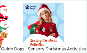Guide Dogs - Sensory Christmas Activities