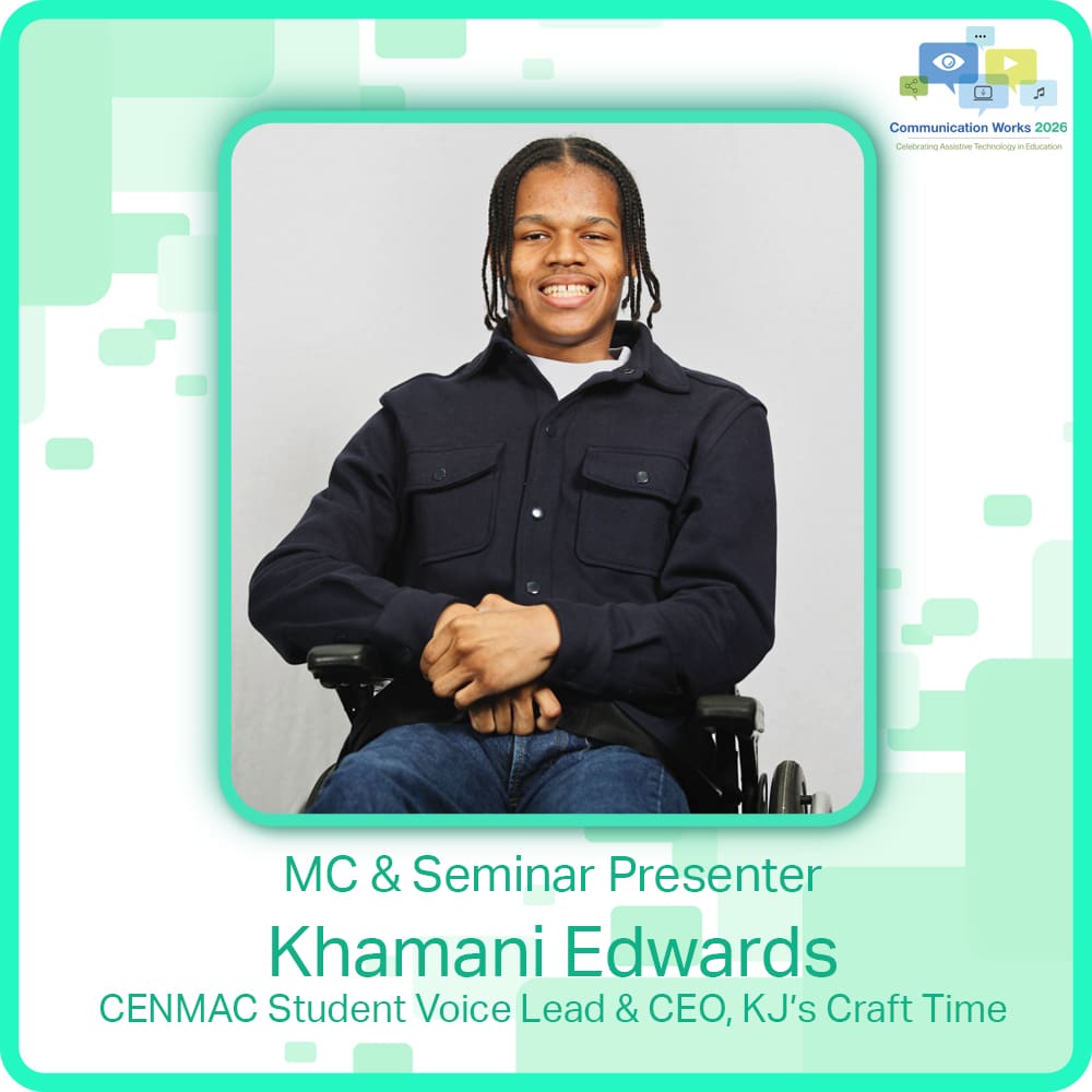MC & Seminar Presenter Khamani Edwards CENMAC Student Voice Lead & CEO KJ's Craft Time MC & Seminar Presenter Khamani Edwards CENMAC Student Voice Lead & CEO KJ's Craft Time