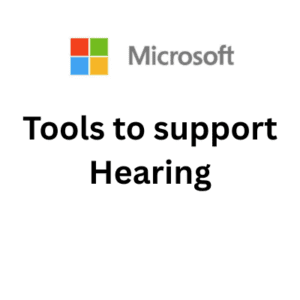 Tools To Support Hearing Tools to support Hearing