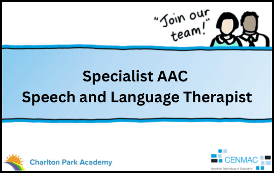 Specialist AAC Speech and Language Therapist