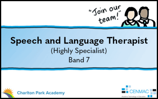 Speech and Language Therapist (Highly Specialist) Band 7