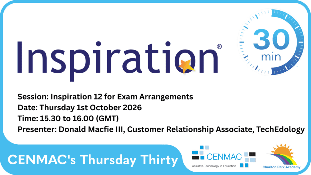 CENMAC's Thursday Thirty Session: Inspiration 12 for Exam Arrangements Date: Thursday 1st October 2026 Time: 15.30 to 16.00 (GMT)