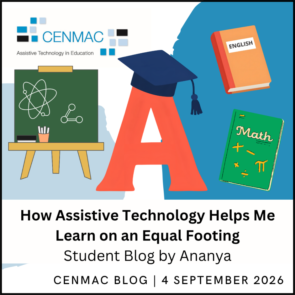 How Assistive Technology Helps Me Learn on an Equal Footing - blog by student Ananya How Assistive Technology Helps Me Learn on an Equal Footing - blog by student Ananya
