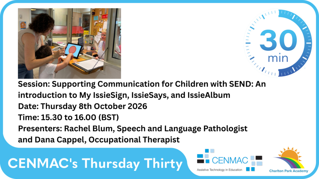 Supporting Communication for Children with SEND: An Introduction to My IssieSign, IssieSays, and IssieAlbum